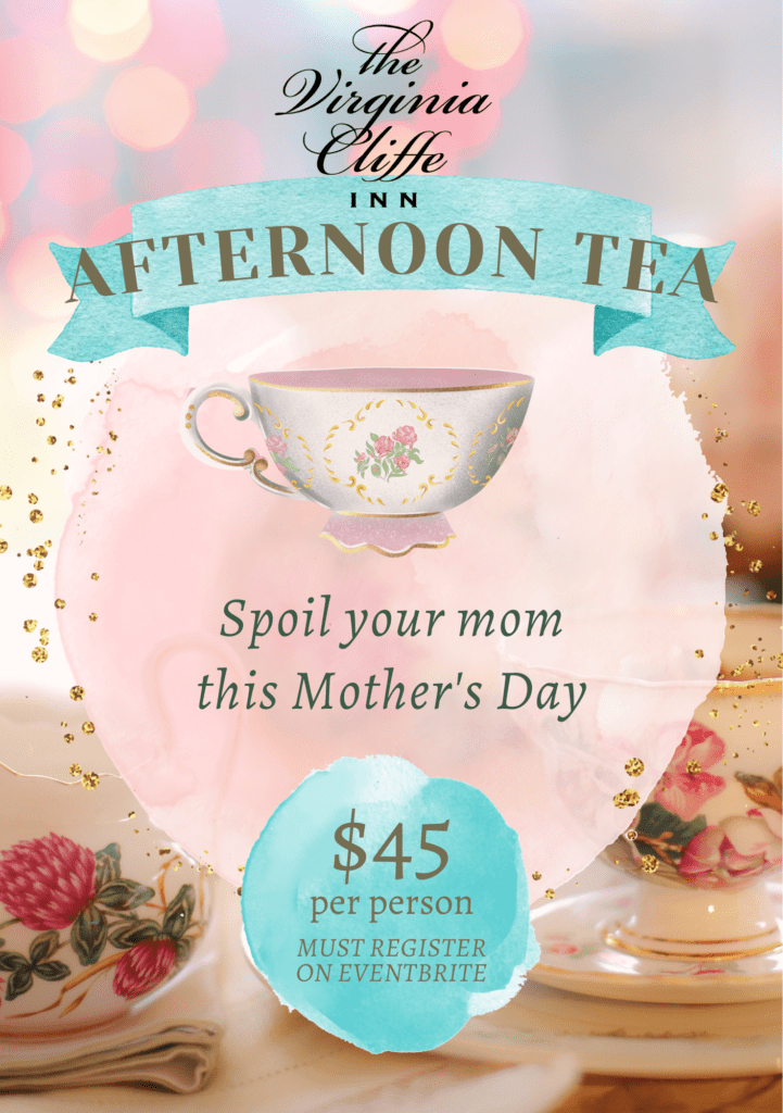 Mother's Day Tea Party - The Virginia Cliffe Inn